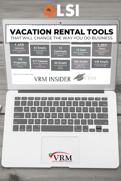 VRM Insider, Vacation Rental Tools That Will Change the Way You Do Business | Virtual Resort Manager