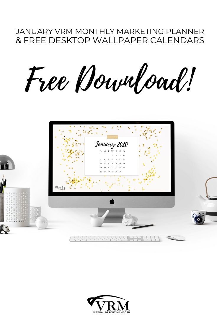 January VRM Monthly Marketing Planner and Free Desktop Wallpaper Calendars | Virtual Resort Manager